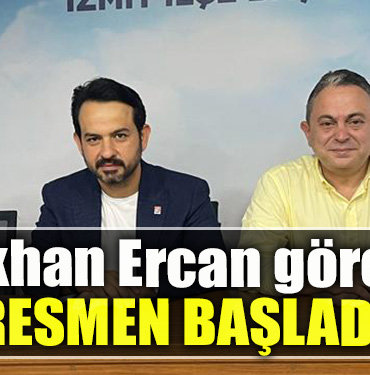 CHP İzmit İlçe Başkanı Gökhan Ercan göreve resmen başladı