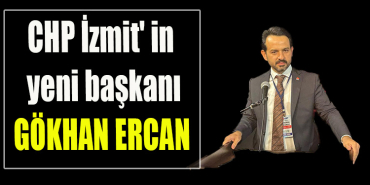 CHP İzmit' in yeni başkanı Gökhan Ercan