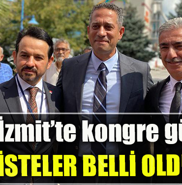 CHP İzmit’te kongre günü! Listeler belli oldu