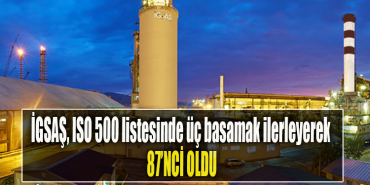 İGSAŞ, ISO 500 listesinde üç basamak ilerleyerek 87’nci oldu