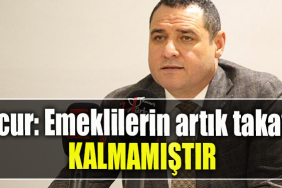 İYİ Parti İl Başkanı Nusret Acur Emeklilerin artık takati kalmamıştır