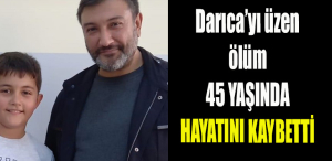 Kocaeli' de 45 yaşındaki baba kalp krizi geçirip hayatını kaybetti