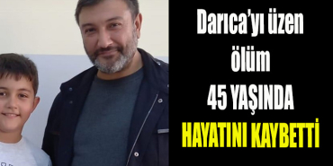 Kocaeli' de 45 yaşındaki baba kalp krizi geçirip hayatını kaybetti