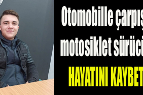 Kocaeli' de Otomobille çarpışan motosiklet sürücüsü hayatını kaybetti