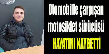 Kocaeli' de Otomobille çarpışan motosiklet sürücüsü hayatını kaybetti