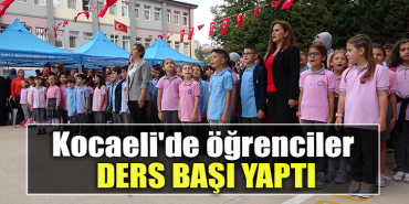 Kocaeli'de öğrenciler ders başı yaptı