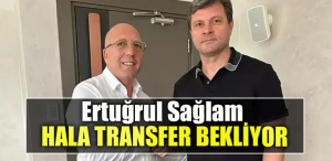 Kocaelispor Teknik Direktörü Ertuğrul Sağlam hala transfer bekliyor