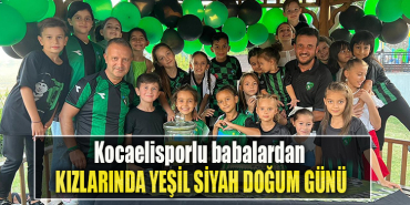 Kocaelisporlu babalardan kızlarına Yeşil Siyah doğum günü