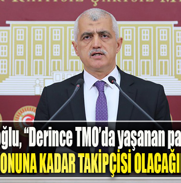 YSP Kocaeli Milletvekili Gergerlioğlu, “Derince TMO’da yaşanan patlamanın sonuna kadar takipçisi olacağım