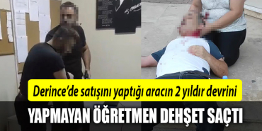 derince araç satışı dehşet