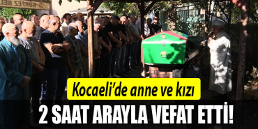 kocaeli anne kız vefat