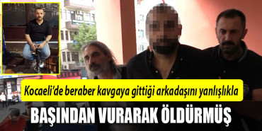 kocaeli arkdaşını öldürdü