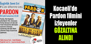 kocaeli pardon gözaltı
