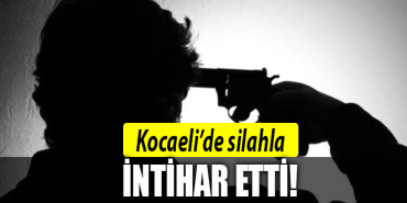 kocaeli silahla intihar