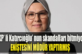 AKP Kocaeli Milletvekili Radiye sezer Katırcıoğlu’nun eniştesi belediyede müdür mü yapıldı
