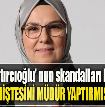 AKP Kocaeli Milletvekili Radiye sezer Katırcıoğlu’nun eniştesi belediyede müdür mü yapıldı