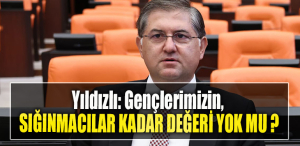 CHP Kocaeli Milletvekili Harun Özgür Yıldızlı GENÇLERİMİZİN, SIĞINMACILAR KADAR DEĞERİ YOK MU