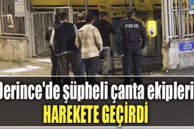 Derince'de şüpheli çanta ekipleri harekete geçirdi