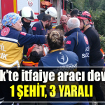 Gölcük’te itfaiye aracı devrildi 1 şehit, 3 yaralı