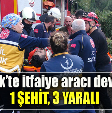 Gölcük’te itfaiye aracı devrildi 1 şehit, 3 yaralı