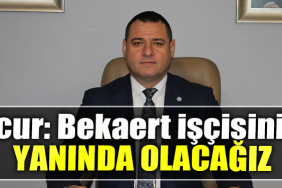 İYİ Parti İl Başkanı Nusret Acur Bekaert işçisinin yanında olacağız