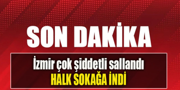 İzmir' de korkutan deprem