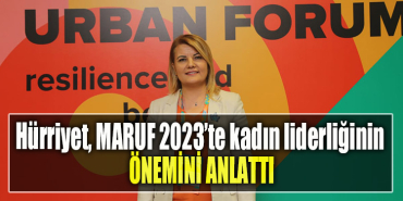 İzmit Belediye Başkanı Fatma Kaplan Hürriyet, MARUF 2023’te kadın liderliğinin önemini anlattı