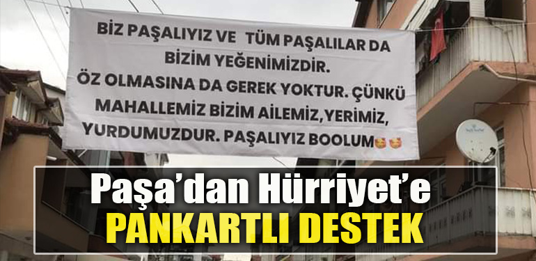 İzmit Belediye Başkanı Fatma Kaplan Hürriyet' e Paşa’dan pankartlı destek