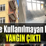İzmit' te Kullanılmayan binada yangın çıktı