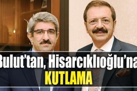 Kocaeli Ticaret Odası Başkanı Necmi Bulut’tan, Dünya Odalar Federasyonu Başkanlığı’na seçilen Hisarcıklıoğlu’na kutlama