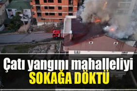 Kocaeli' de Çatı yangını mahalleliyi sokağa döktü