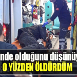 Kocaeli' de Hiç tanımadığı kişiyi bıçaklayarak öldüren sanık Oyun içinde olduğunu düşünüyordum, gerçek dünyada değildim