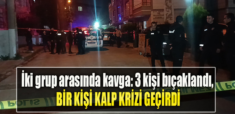Kocaeli' de İki grup arasında kavga 3 kişi bıçaklandı, bir kişi de kalp krizi geçirdi