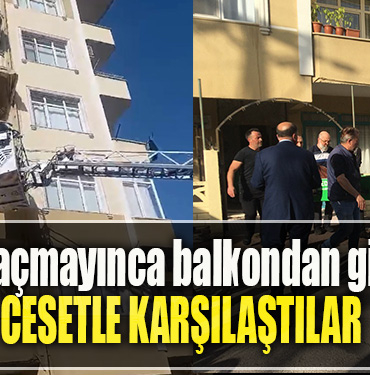 Kocaeli' de Kapıyı açmayınca balkondan girdiler, cesetle karşılaştılar
