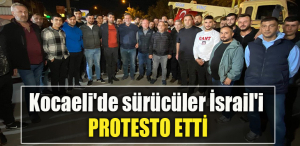 Kocaeli'de sürücüler İsrail'i protesto etti