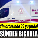 izmit bıçaklama