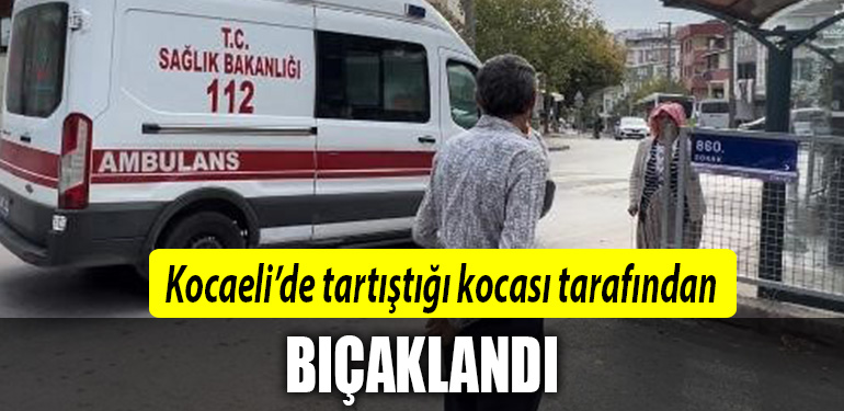 kocaeli bıçaklandıııı