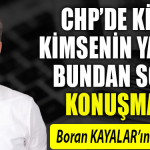 CHP’DE KİMSE KİMSENİN YANINDA BUNDAN SONRA KONUŞMASIN
