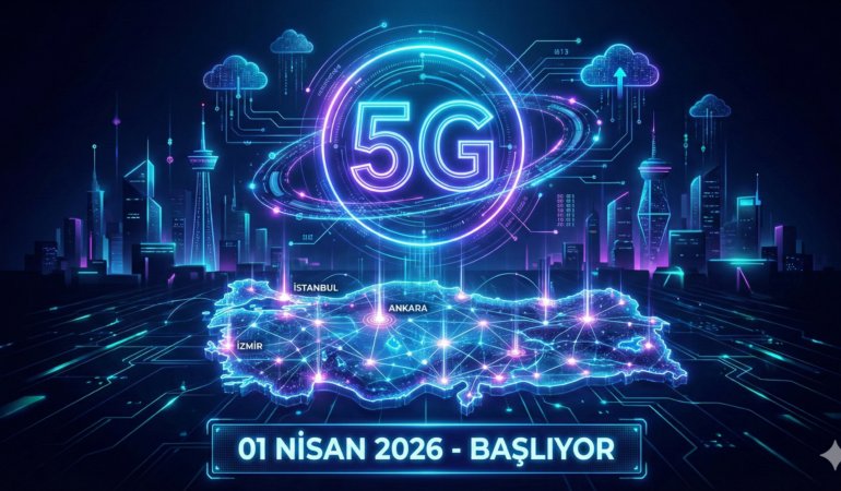 Türkiye 5G İçin Gün Sayıyor İlk Sinyal 1 Nisan 2026’da!