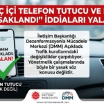 Araç İçi Telefon Tutucu ve Koku Yasaklandı mı DMM'den Resmi Açıklama!