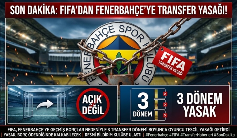 FIFA'dan Fenerbahçe'ye 3 Dönem Transfer Yasağı! Karar Ne Anlama Geliyor (3)